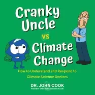 Image of cranky uncle vs climate change how to understand and respond to climate sci