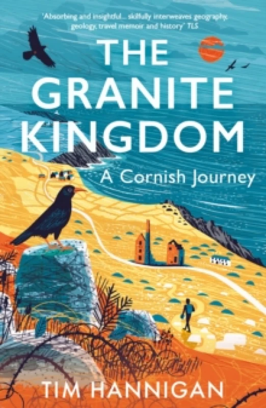 Image of The Granite Kingdom : A Cornish Journey Hardback