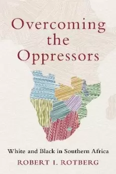 Image of Overcoming the Oppressors by Robert I. Rotberg