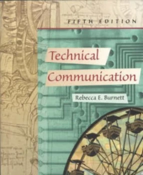 Image of Technical Communication by Rebecca E Burnett Book