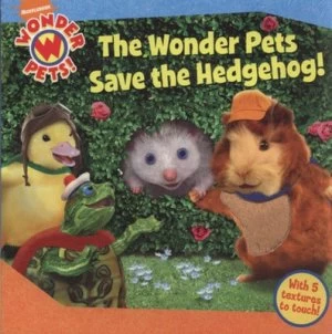 Image of The Wonder Pets Save the Hedgehog by Nickelodeon Book