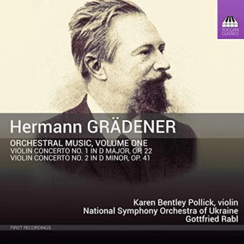 image of Karen Bentley Pollick - Hermann Gr&auml;dener: Orchestral Music CD