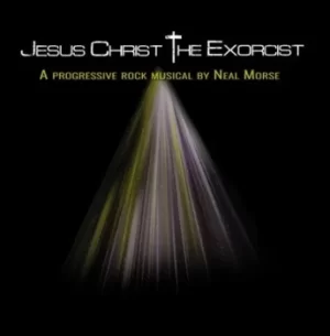 image of Jesus Christ the Exorcist A Progressive Rock Musical By Neal Morse by Neal Morse CD Album