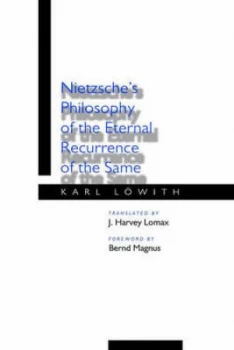 Image of Nietzsches Philosophy of the Eternal Recurrence of the Same by Karl Lowith Hardback