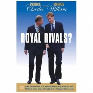 image of Prince Charles And Prince William Royal Rivals? DVD