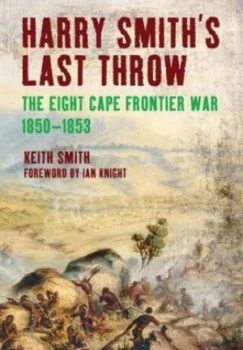 Image of Harry Smiths Last Throw by Keith Smith Hardback