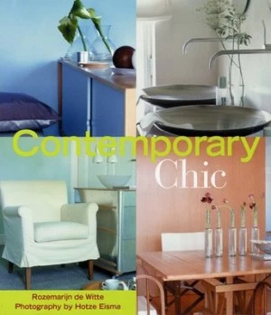 Image of Contemporary Chic by Rozemarijn De Witte and Hotze Eisma Paperback