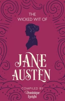 Image of The Wicked Wit of Jane Austen by Dominique Enright Paperback