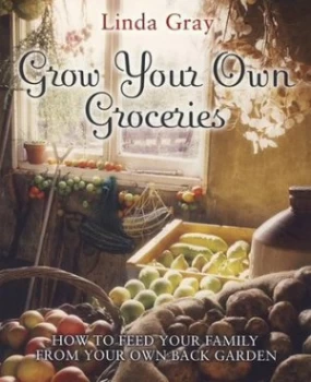 Image of Grow Your Own Groceries by Linda Gray Paperback
