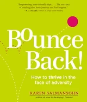 Image of bounce back book how to thrive in the face of adversity setbacks and losses