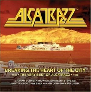 Image of Breaking the Heart of the City The Very Best of Alcatrazz 1983-1986 by Alcatrazz CD Album