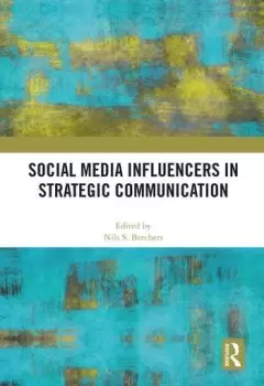 Image of Social Media Influencers in Strategic Communication