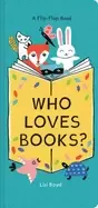 Image of who loves books a flip flap book