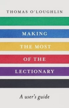 Image of Making the Most of the Lectionary by Thomas Oloughlin Paperback
