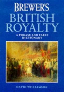 Image of Brewers British Royalty by David Williamson Hardback