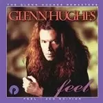 image of Glenn Hughes - Feel [Remastered] (Music CD)