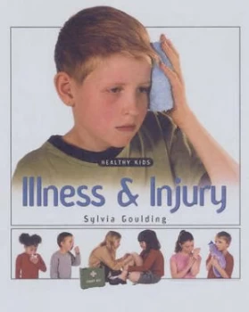 Image of Illness and Injury by Sylvia Goulding Hardback