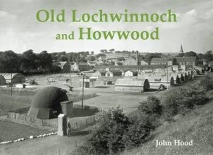 Image of Old Lochwinnoch and Howwood by John Hood Paperback