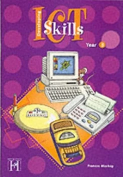 Image of Information and Communication Technology. Key Stage 2 Year 3 Primary 4 by Frances Mackay Paperback