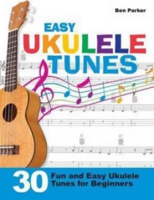 Image of Easy Ukulele Tunes by Ben Parker