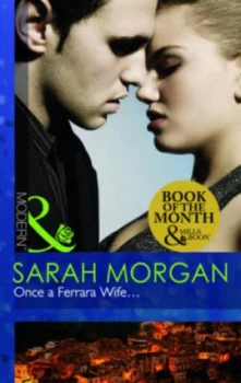 Image of Once a Ferrara Wife by Sarah Morgan Paperback