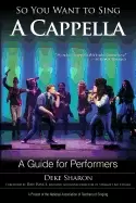 Image of so you want to sing a cappella a guide for performers