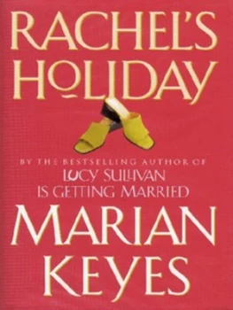 Image of Rachels Holiday by Marian Keyes Hardback