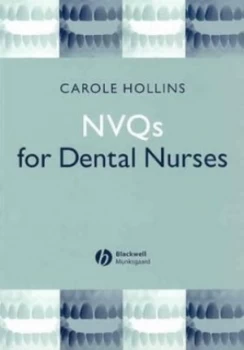 Image of Nvqs for Dental Nurses by Carole Hollins Paperback