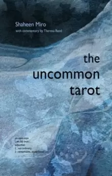 Image of The Uncommon Tarot : A Contemporary Reimagining of an Ancient Oracle