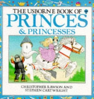 Image of Princes and Princesses by Christopher Rawson and Stephen Cartwright Paperback