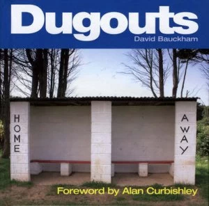 Image of Dugouts by David Bauckham Hardback