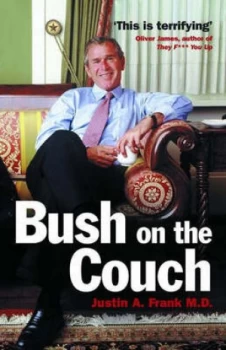 Image of Bush on the Couch by Justin a Frank Paperback