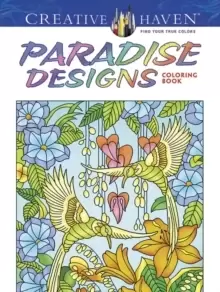 image of Creative Haven Paradise Designs Coloring Book