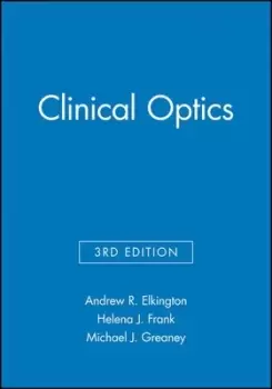 Image of Clinical optics by Andrew R Elkington