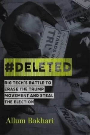 Image of #DELETED by Allum Bokhari