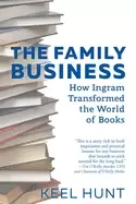 Image of family business how ingram transformed the world of books