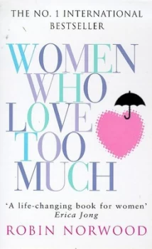 Image of Women Who Love Too Much by Robin Norwood Paperback