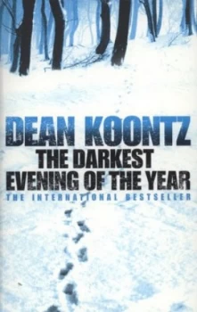 Image of The Darkest Evening of the Year by Dean Koontz Paperback