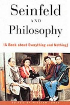 Image of Seinfeld and Philosophy by William Irwin Book