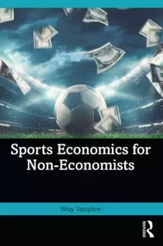 Image of Sports Economics for Non-Economists