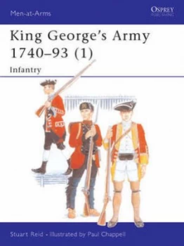 Image of King Georges Army 1740-93 by Stuart Reid Paperback