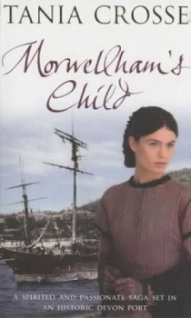 Image of Morwellhams Child by Tania Crosse Paperback