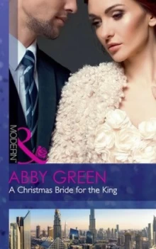 Image of A Christmas Bride for the King by Abby Green Book