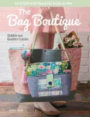 Image of bag boutique 20 bright and beautiful bags to sew