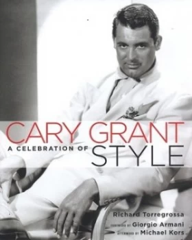 Image of Cary Grant by Richard Torregrossa Hardback