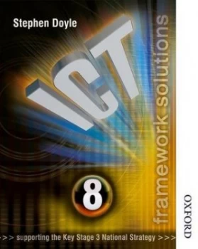 Image of Ict Framework Solutions 8 by Stephen Doyle Book