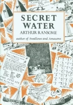 Image of Secret Water by Arthur Ransome Hardback