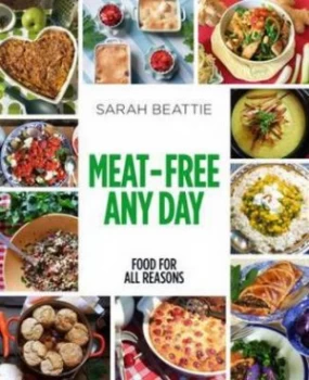 Image of Meat-Free Any Day by Sarah Beattie Paperback