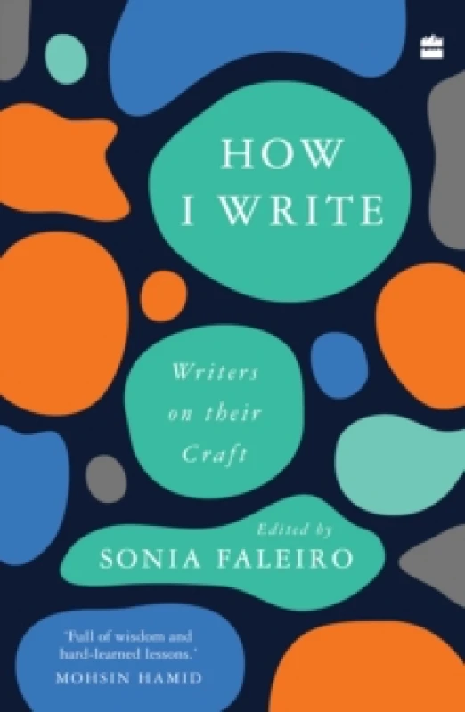 Image of How I Write : Writers on Their Craft Paperback / softback
