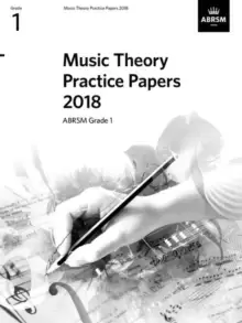 Image of Music Theory Practice Papers 2018, ABRSM Grade 1